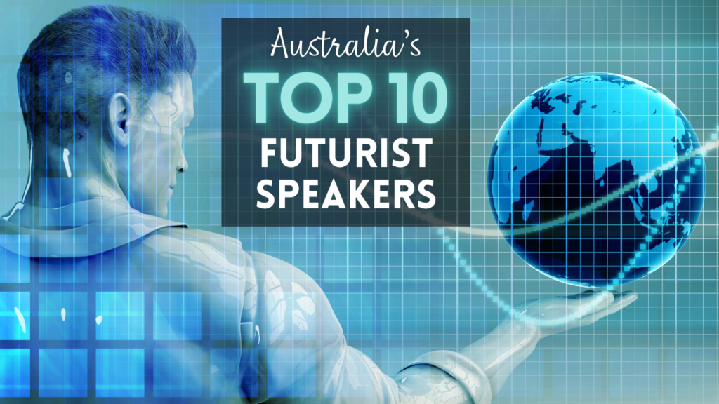 Australia's Top 10 Futurists