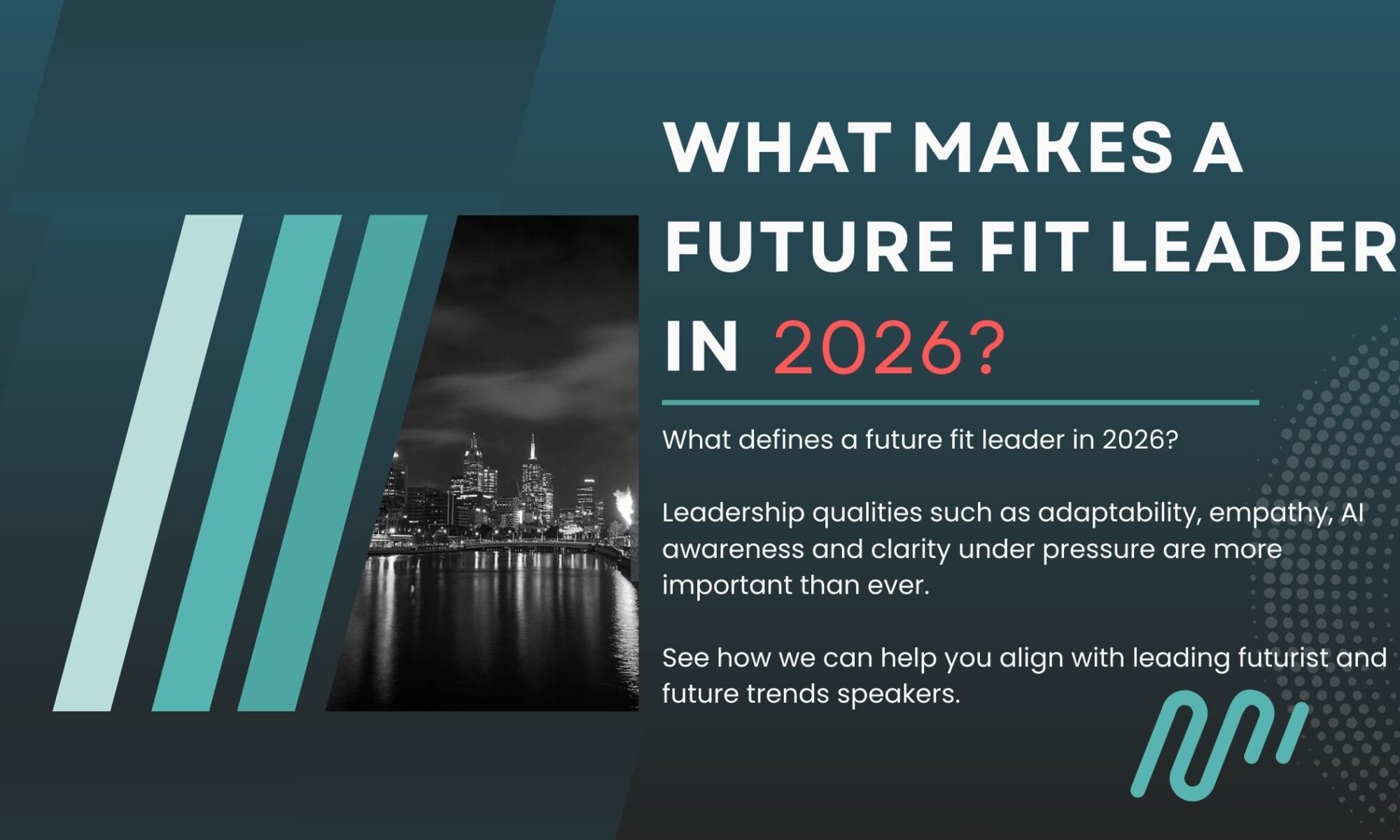 What Makes a Future Fit Leader in 2026?
